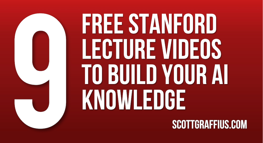9-free-stanford-lecture-videos-to-build-your-ai-knowledge---vis-lwres