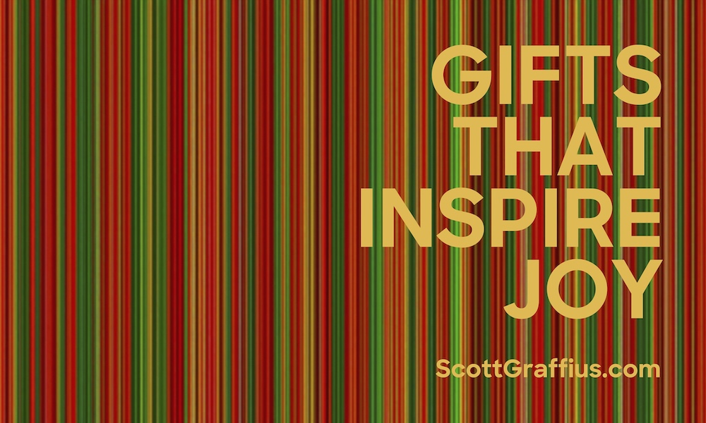gifts-that-inspire-joy---scottgraffius-dot-com---v251014---lwres