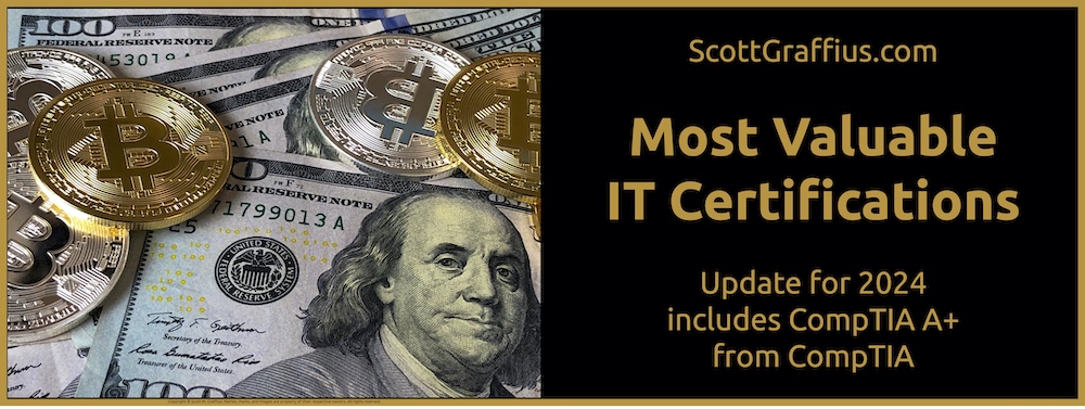 Most Valuable IT Certifications - Update for 2024 - Scott_Graffius_com - Blg Sctn and Sq - 1 - CompTIA A - LwRes