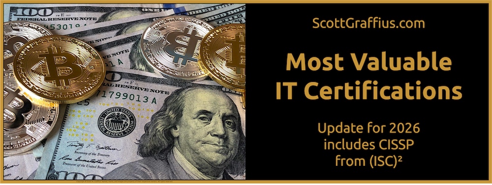Most Valuable IT Certifications - Update for 2026 - Scott_Graffius_com - Blog Sctn and Sq - X -x-cissp-lwres