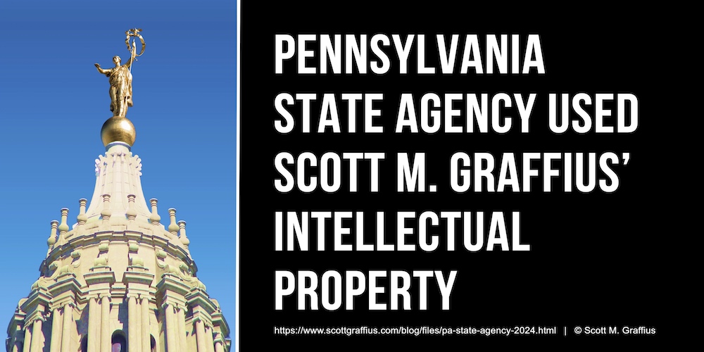 Pennsylvania State Agency Used Scott M Graffius&#39; Intellectual Property - refresh 2025G3 lwres