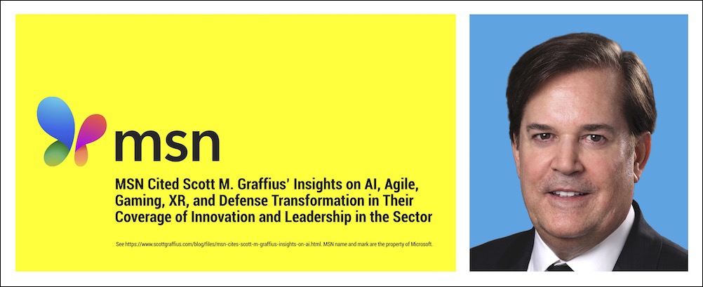 scott-m-graffius-insights-on-ai-agile-gaming-xr-and-defense-transformation-cited-by-msn-in-their-coverage-of-innovation-and-leadership-in-the-sector-v4-lwres